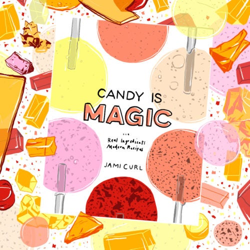 Breaking In <I>Candy Is Magic</i>